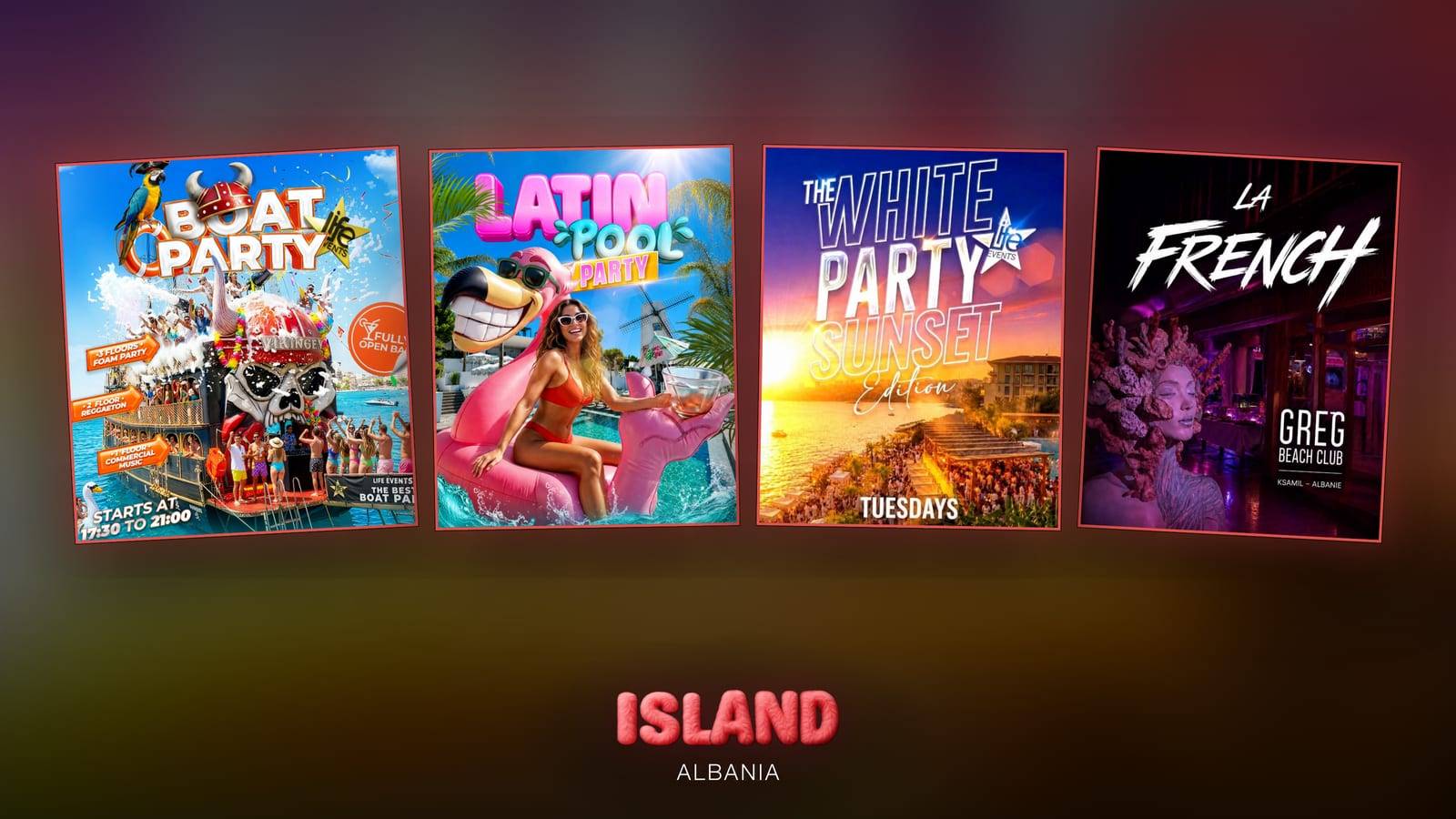 Official posters of the Vikingen boat party, Latin Pool Party, The White Party – Sunset Edition and La French, four nights with different hours, with the Party Island Albania logo